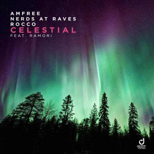 Amfree & Nerds At Raves & Rocco feat. Ramori - Celestial