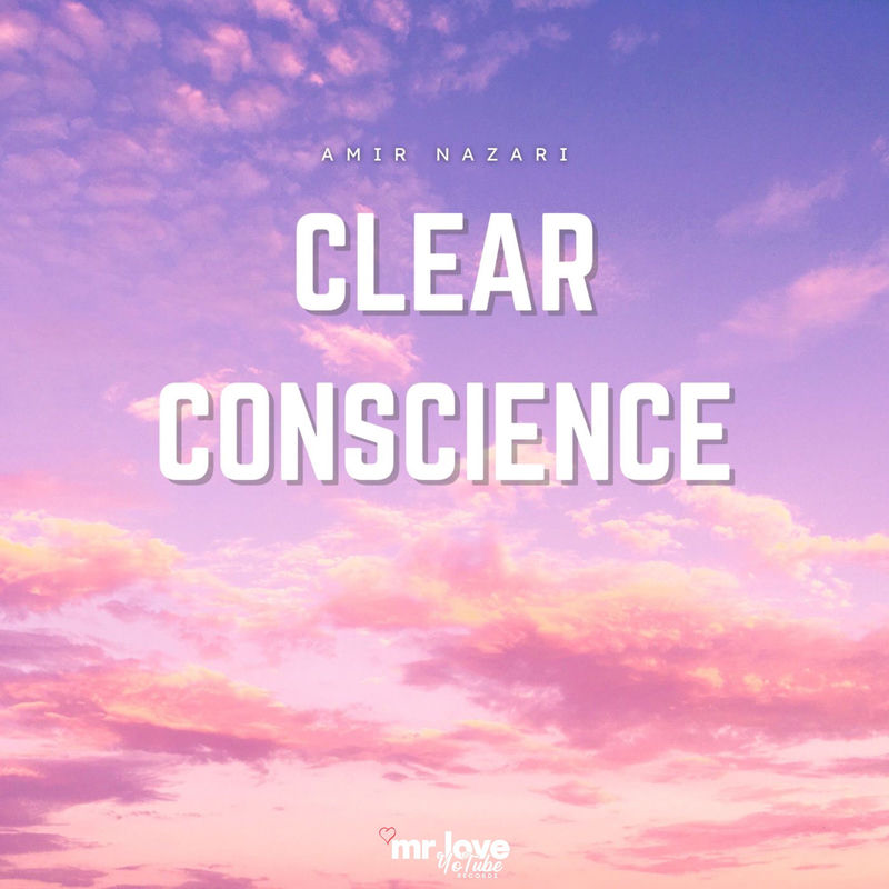 Clear Conscience - Amir Nazari
