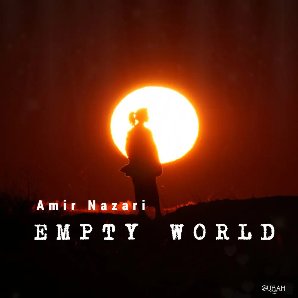 Empty World - Amir Nazari