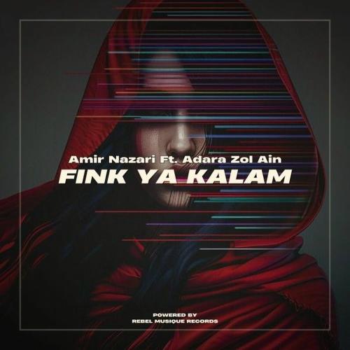 Amir Nazari feat. Adara Zol Ain - Fink Ya Kalam