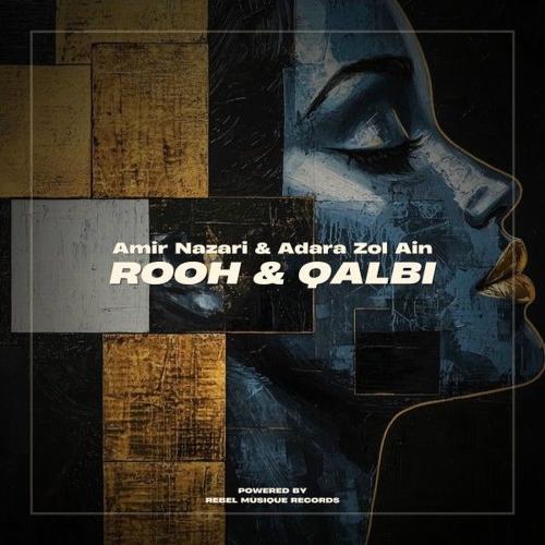 Amir Nazari feat. Adara Zol Ain - Qalbi
