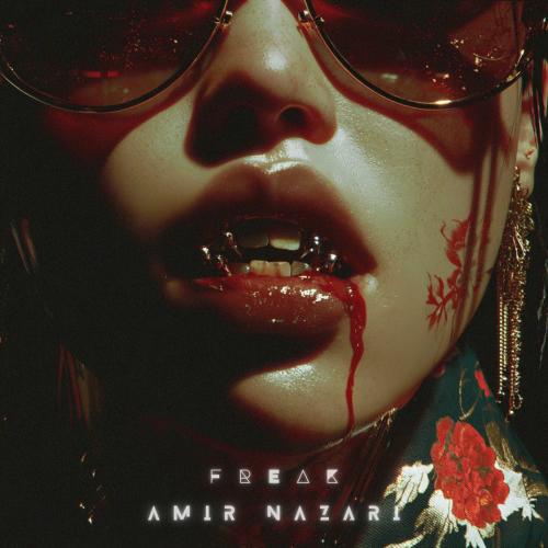 Amir Nazari - Freak