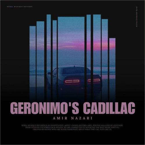 Amir Nazari - Geronimo's Cadillac