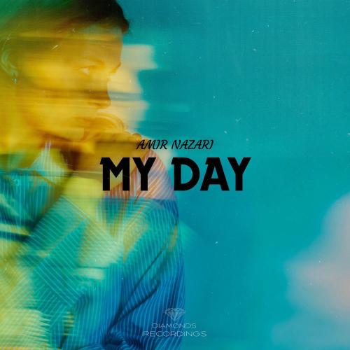 Amir Nazari - My Day