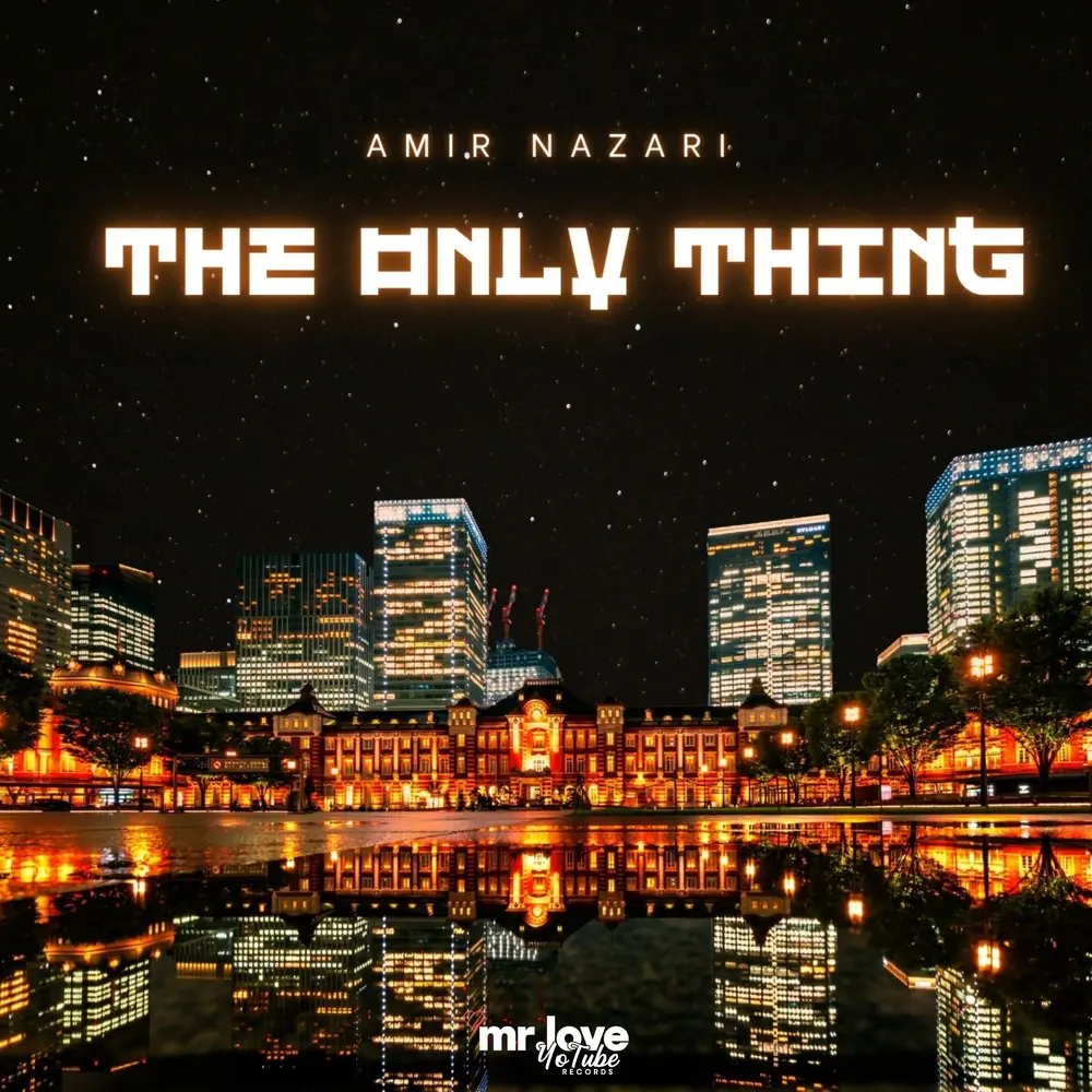 The Only Thing - Amir Nazari