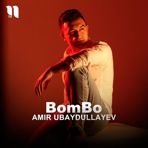 Bombo - Amir Ubaydullayev