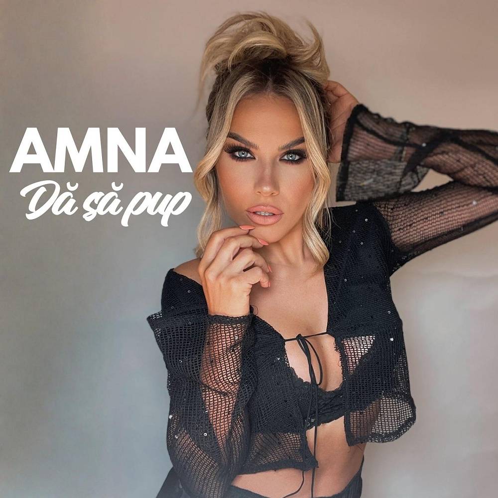 Dă Să Pup - Amna