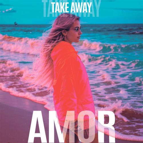 Take Away - AMOR