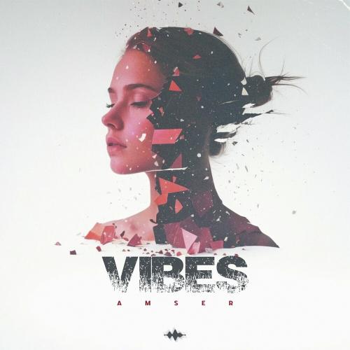 Vibes - Amser