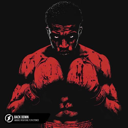 AMU6iX, Nyukyung & Flyn Stoned - Back Down