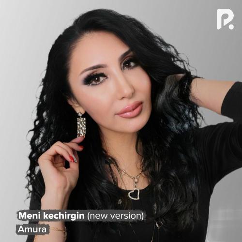 Amura - Meni Kechirgin (New Version)