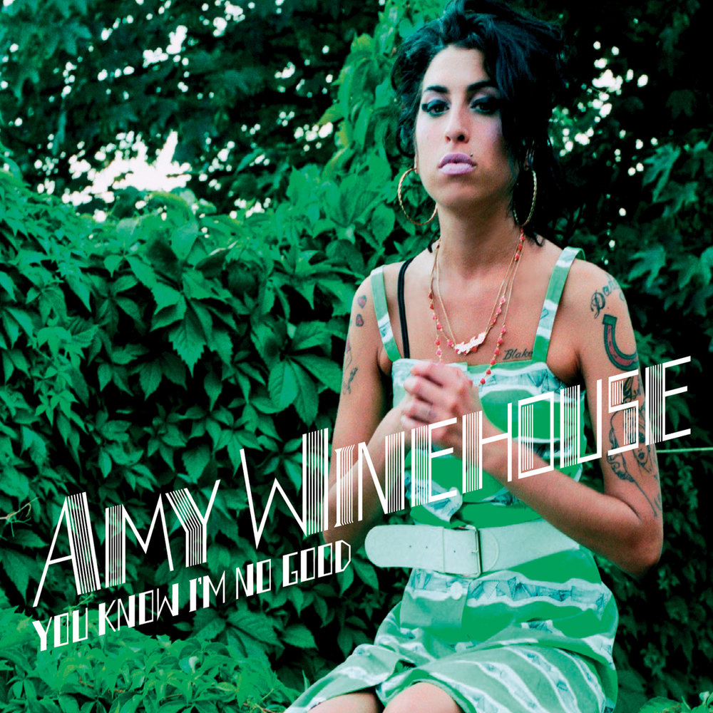 You Know I'm No Good - Amy Winehouse, Ghostface Killah