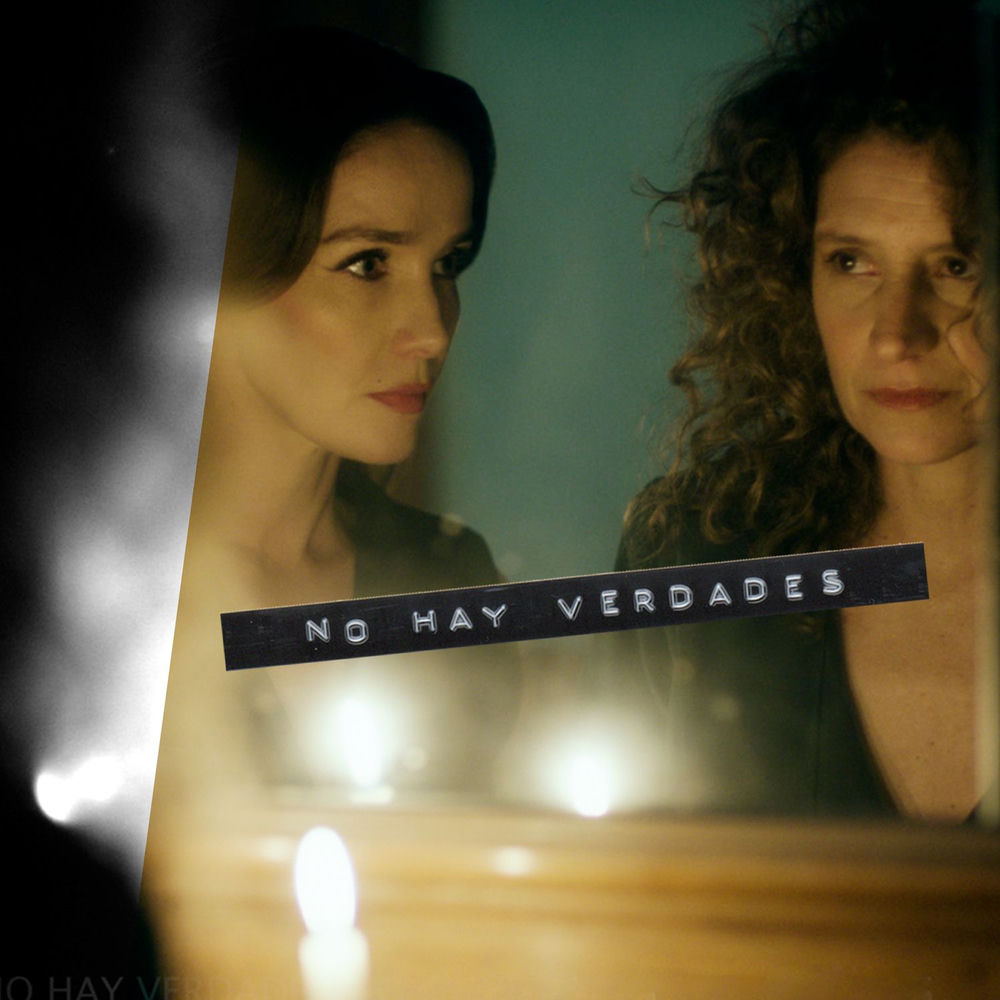 No Hay Verdades - Ana Prada & Natalia Oreiro