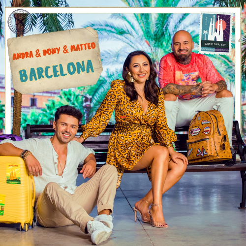 Andra, Dony & Matteo - Barcelona