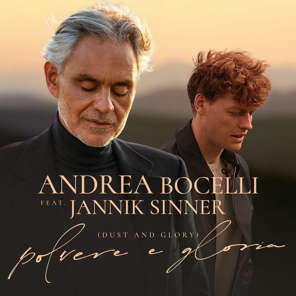 Polvere E Gloria (Feat. Jannik Sinner) - Andrea Bocelli feat. Jannik Sinner