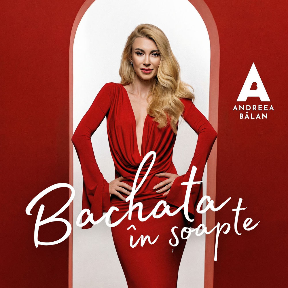 Andreea Balan - Bachata În Șoapte