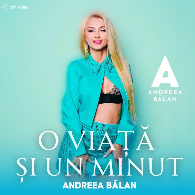 O Viață Și Un Minut - Andreea Balan