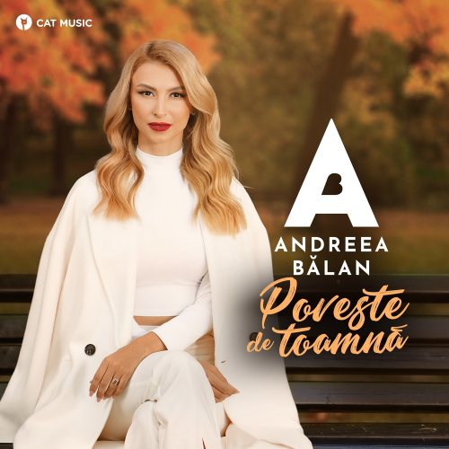 Poveste De Toamnă - Andreea Balan