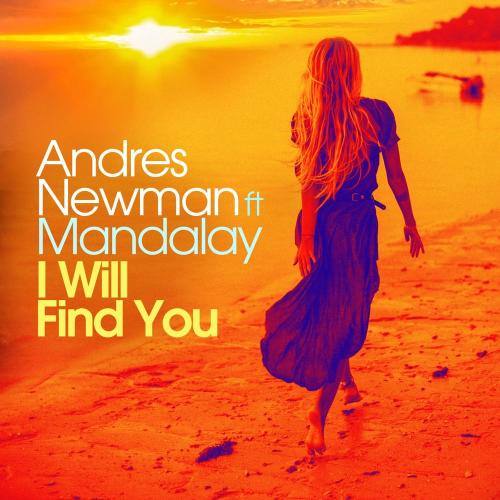 Andres Newman - I Will Find You (Deep Remix)