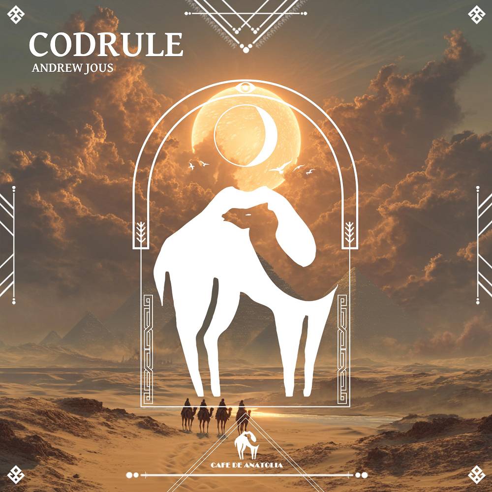 Codrule - Andrew Jous & Cafe De Anatolia