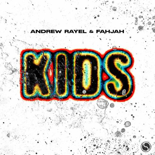 Andrew Rayel & Fahjah - Kids