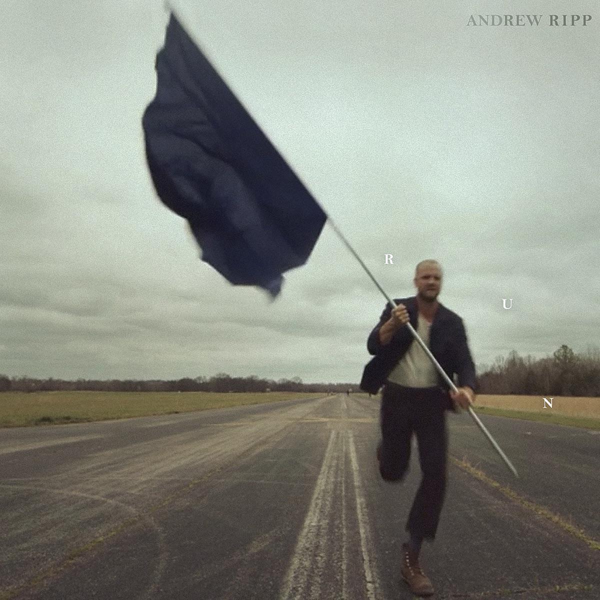 Run - Andrew Ripp