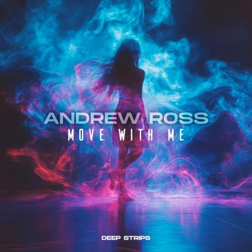 Move With Me - Andrew Ross