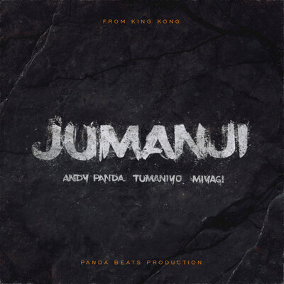 Jumanji - Andy Panda, Miyagi, TumaniYO