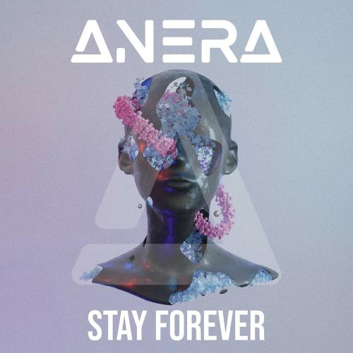 Stay Forever - Anera