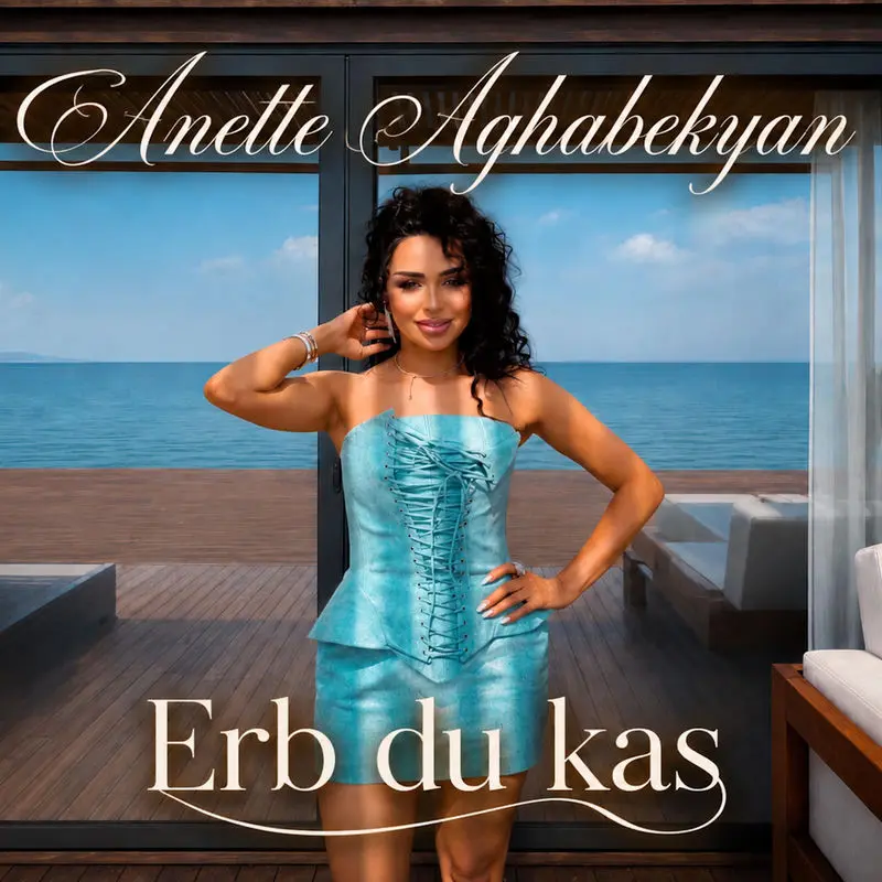 Erb Du Kas - Anette Aghabekyan