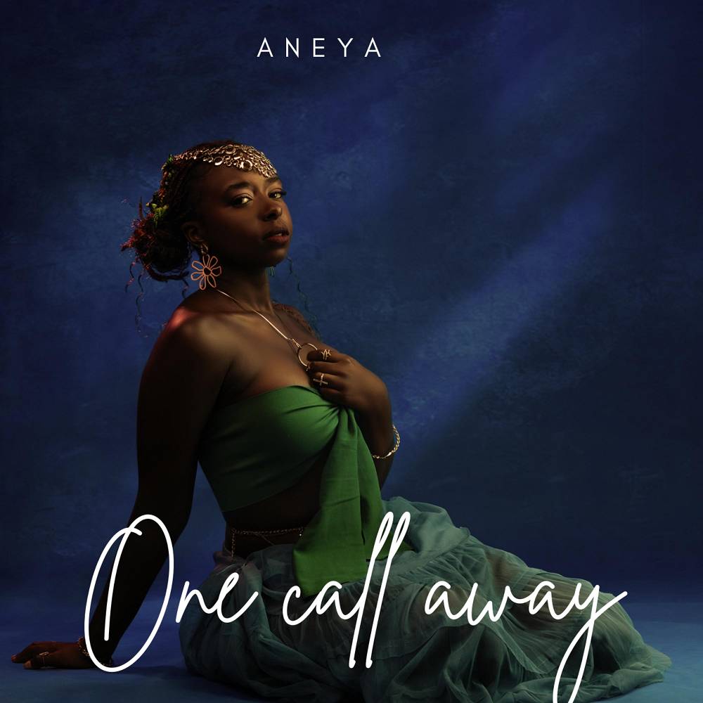 One Call Away - Aneya