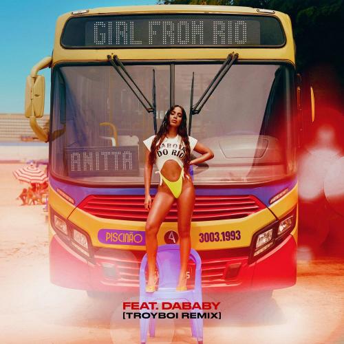Anitta feat. DaBaby - Girl From Rio (TroyBoi Remix)