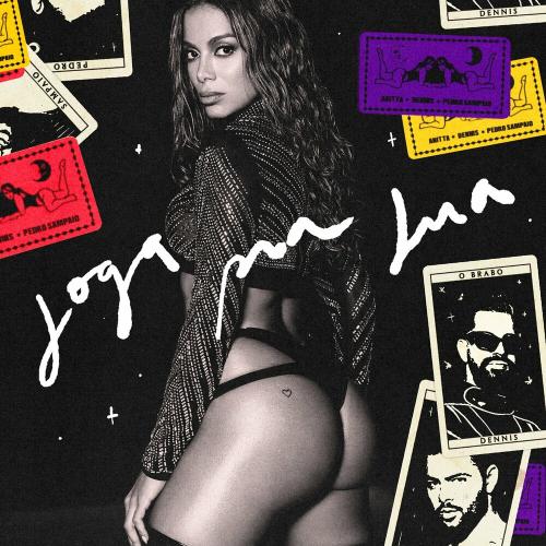Anitta feat. Pedro Sampaio & Dennis DJ - Joga Pra Lua