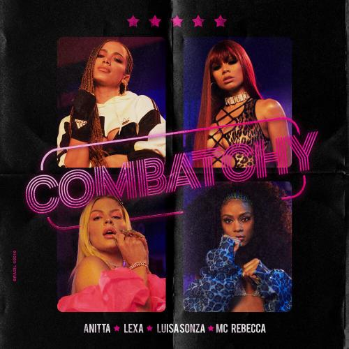 Anitta, Lexa & Luísa Sonza feat. Rebecca - Combatchy