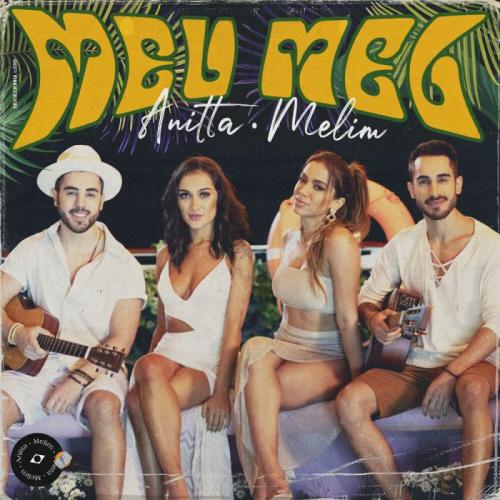 Anitta & Melim - Meu Mel