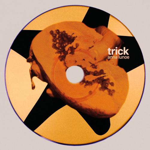 Anna Lunoe - Trick