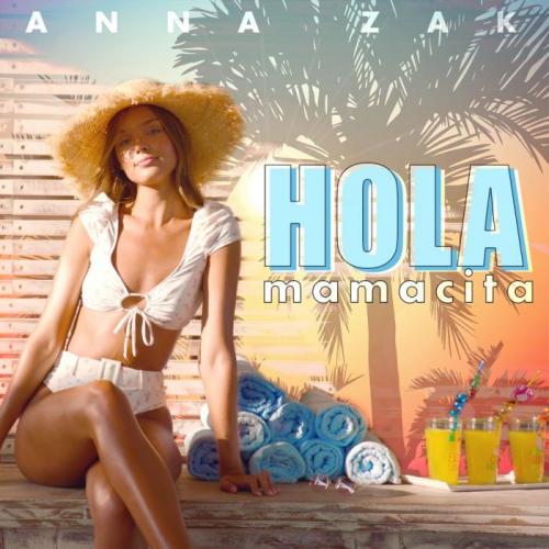 Anna Zak - Hola Mamacita