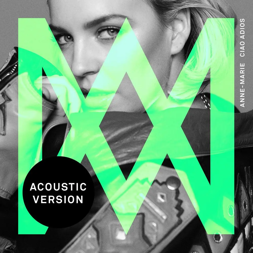 Ciao Adios (Acoustic) - Anne-Marie