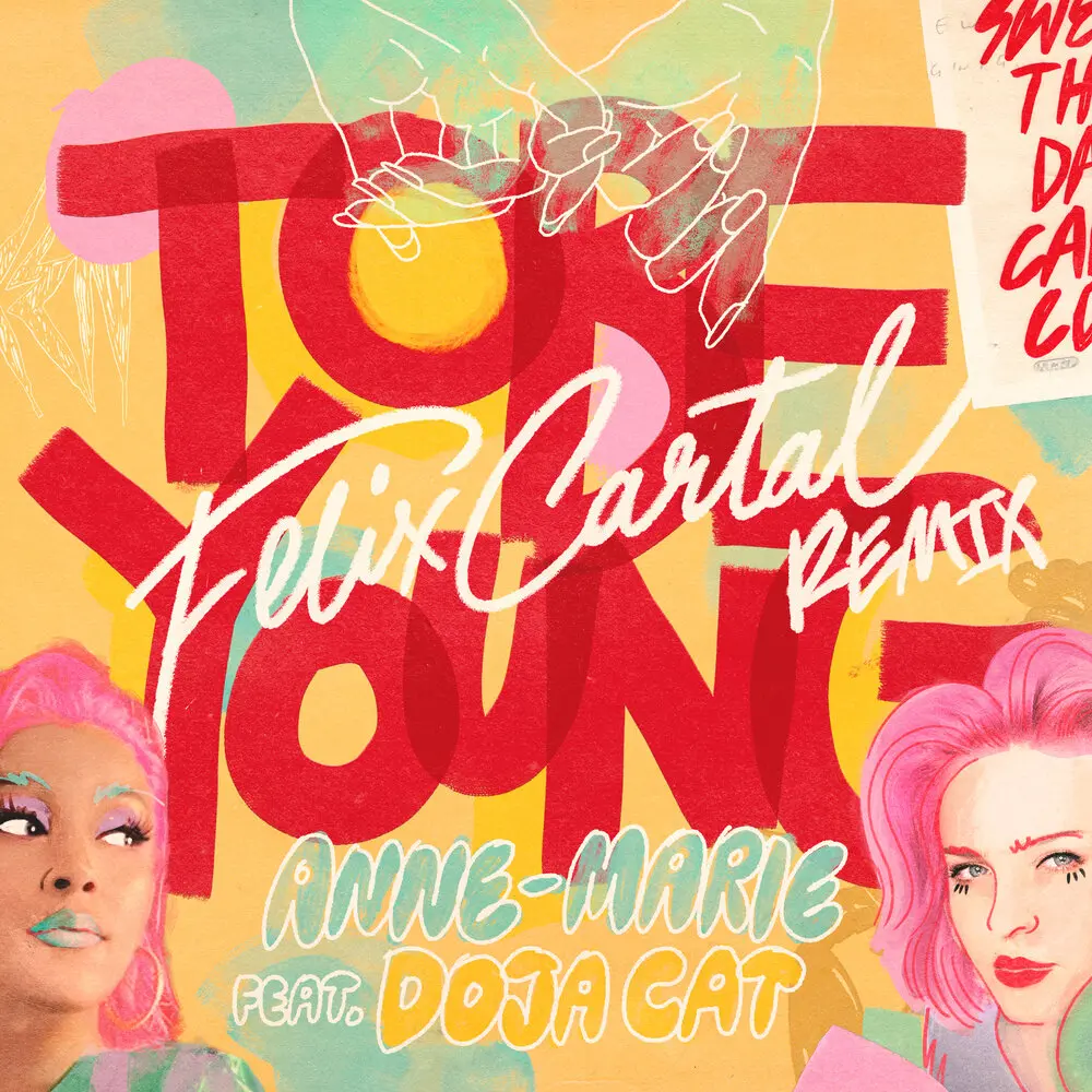 To Be Young (Felix Cartal Remix; feat. Doja Cat) - Anne-Marie, Doja Cat, Felix Cartal