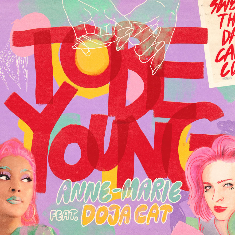 To Be Young (Feat. Doja Cat) - Anne-Marie feat. Doja Cat