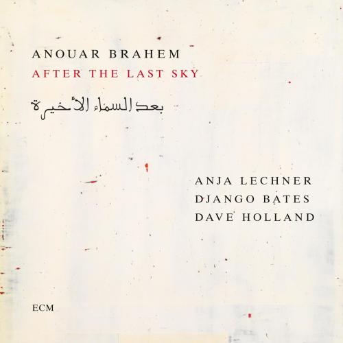 Anouar Brahem & Anja Lechner - In the Shade of Your Eyes