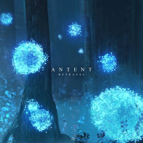 Antent - Betrayal