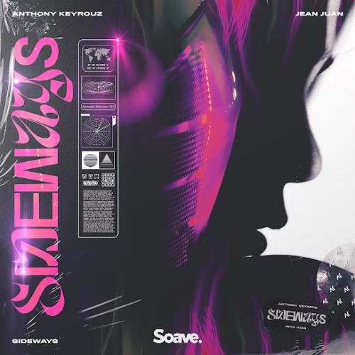 Anthony Keyrouz & Jean Juan - Sideways