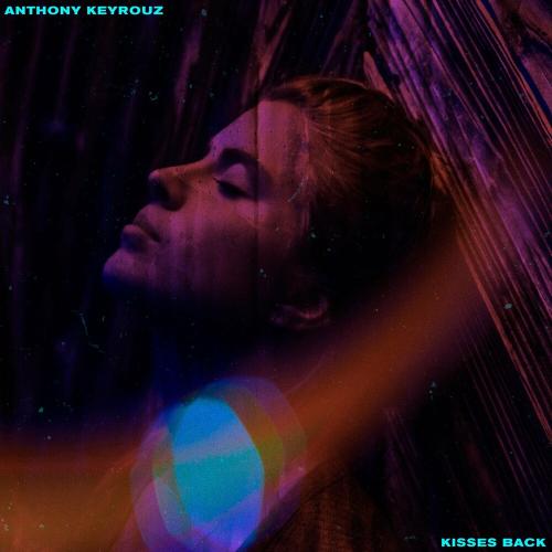 Anthony Keyrouz - Kisses Back (Slowed + Reverb)