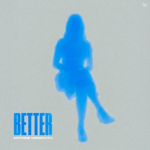 Antoine Vermouth - Better