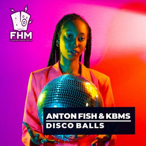 Anton Fish - Disco Balls