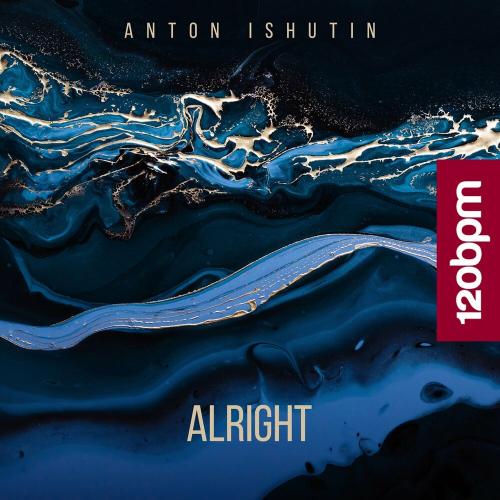Alright - Anton Ishutin
