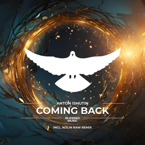 Anton Ishutin - Coming Back