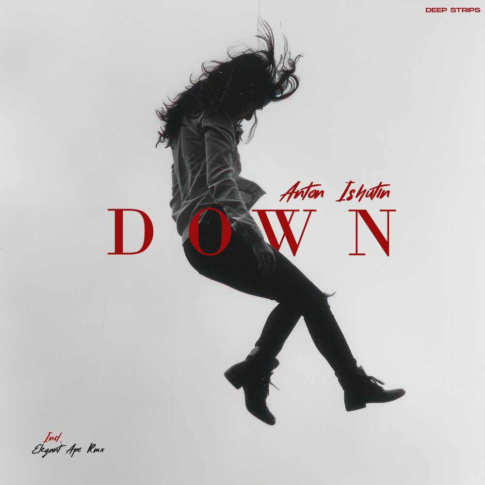 Down (Elegant Ape Remix) - Anton Ishutin, Elegant Ape