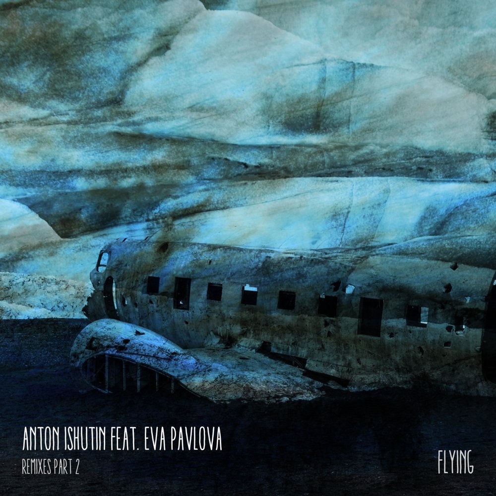 Flying (Hideo Kobayashi Remix) (Feat. Hideo Kobayashi) - Anton Ishutin feat. Hideo Kobayashi
